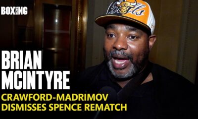 Terence Crawford Trainer Brian McIntyre On Madrimov & Errol Spence Jr.