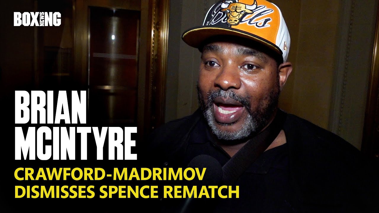 Terence Crawford Trainer Brian McIntyre On Madrimov & Errol Spence Jr.