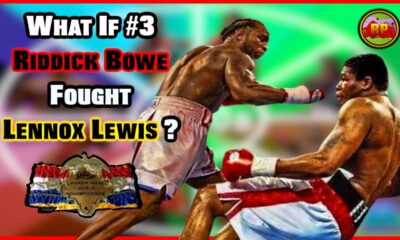 Video: What if Riddick Bowe fought Lennox Lewis?