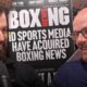 iD Sports Media Acquire Boxing News! Matt Christie & Rob Tebbutt React