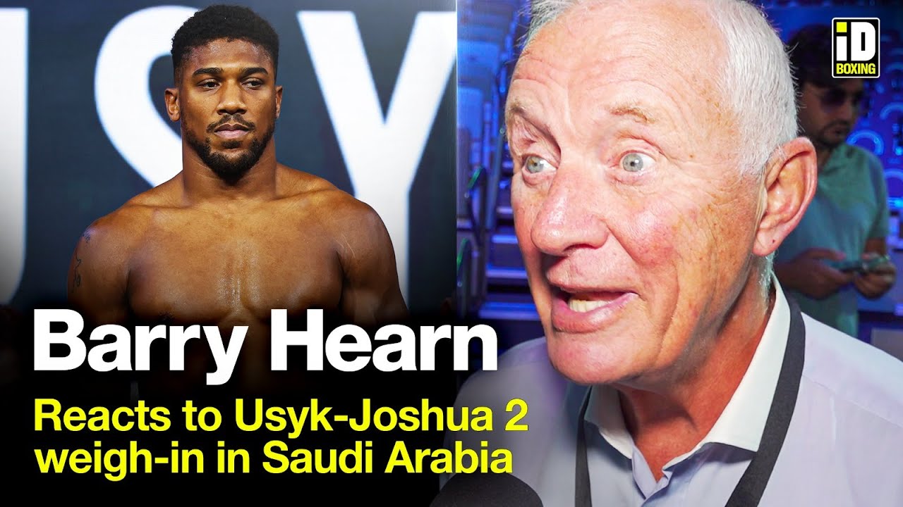 Barry Hearn Immediate Reaction To Usyk-Joshua 2 Weigh-In