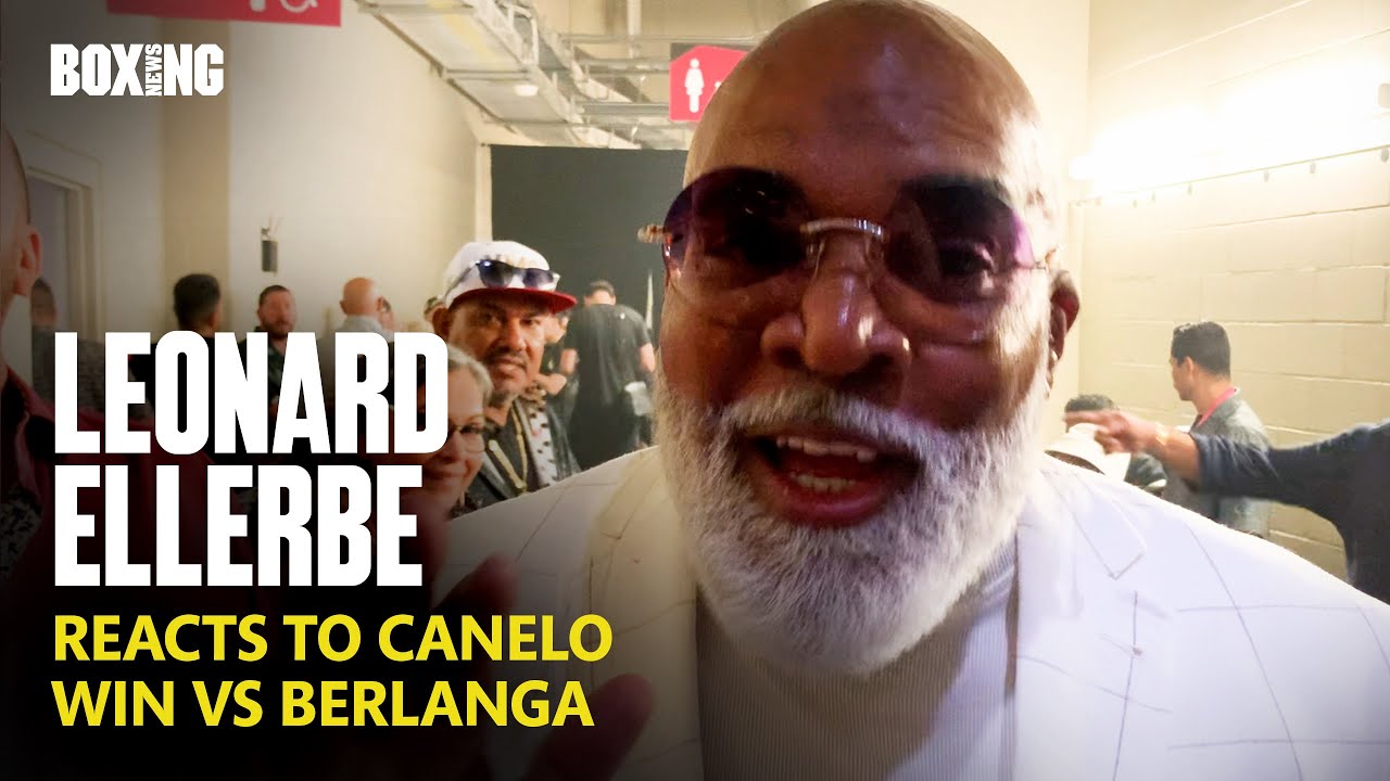 "Berlanga Took A Beating!" - Leonard Ellerbe Reacts To Canelo Win