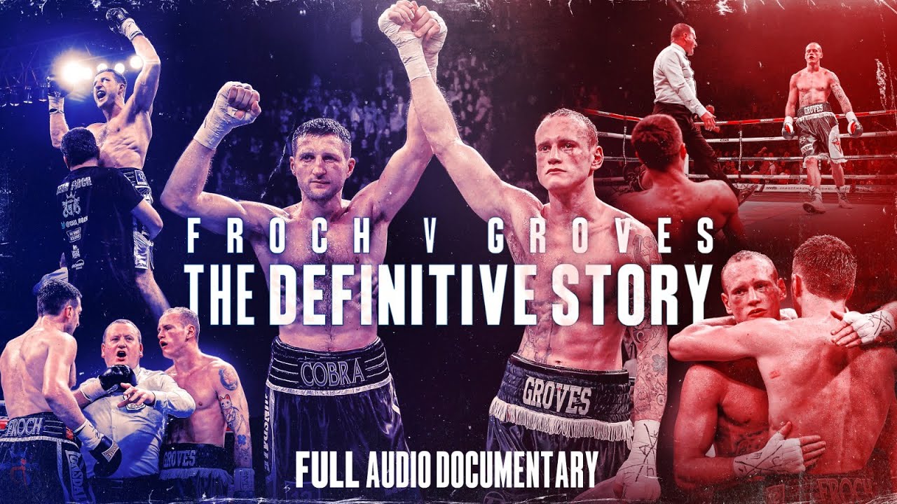 Carl Froch vs George Groves | Full Audio Documentary