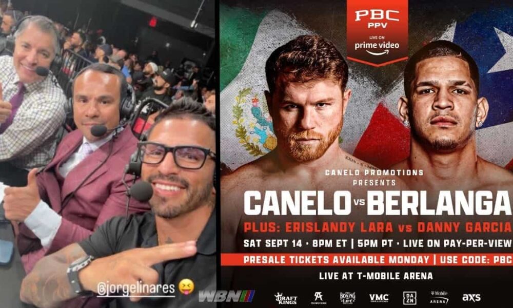 Canelo vs Berlanga Ricardo Celis Juan Manuel Marquez and Jorge Linares