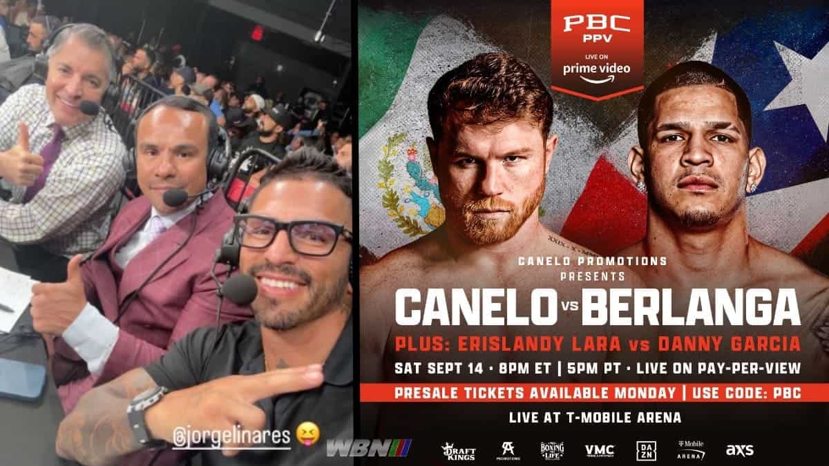 Canelo vs Berlanga Ricardo Celis Juan Manuel Marquez and Jorge Linares