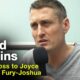 David Higgins On Joseph Parker Loss To Joe Joyce, Whyte & Fury-Joshua