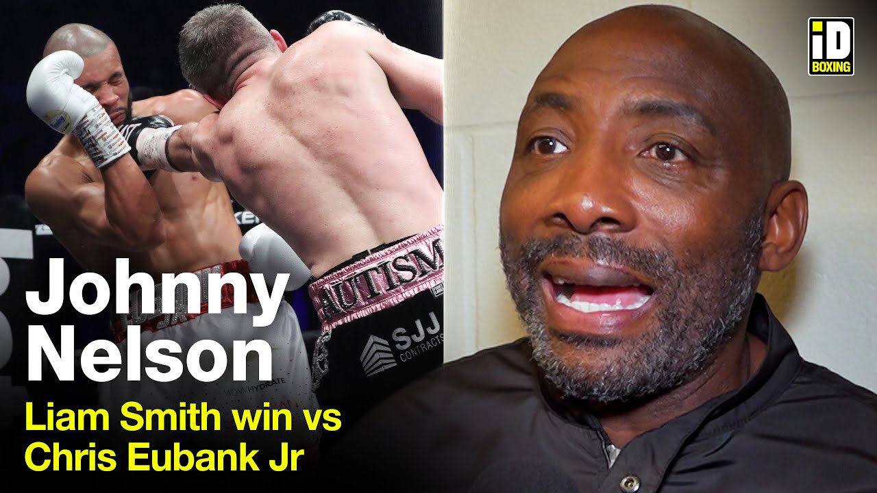 "Eubank Jr Went Down Like A Stack Of Cards!" - Johnny Nelson