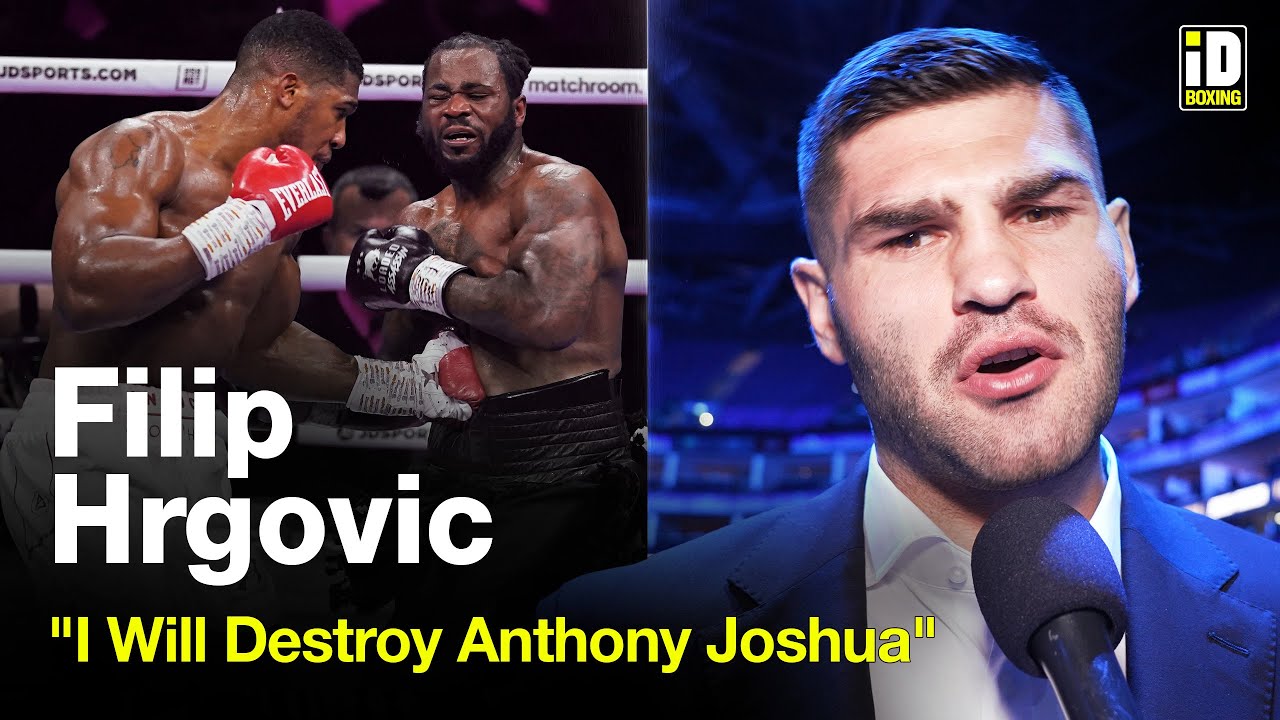 "I Will Destroy Anthony Joshua!" Filip Hrgovic Reaction To Joshua vs Franklin