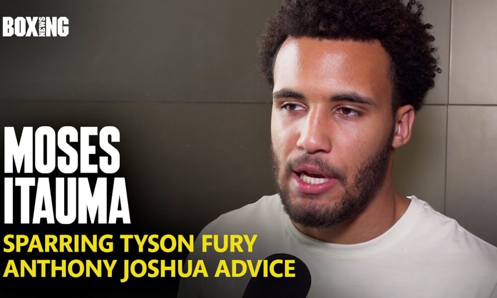 Moses Itauma On Anthony Joshua Advice, Sparring Fury & Ben Davison