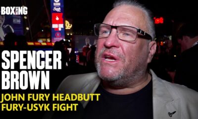 Tyson Fury Manager Spencer Brown On John Fury Headbutt & Fury-Usyk