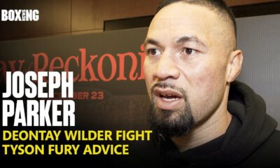 "Deontay Wilder Tougher Fight Than AJ!" - Joseph Parker