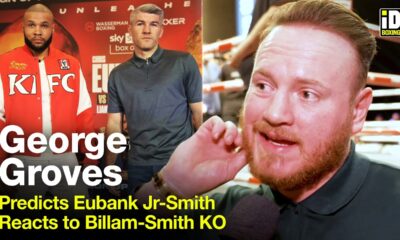 George Groves Gives Eubank Jr-Smith Prediction | Billam-Smith KO Win