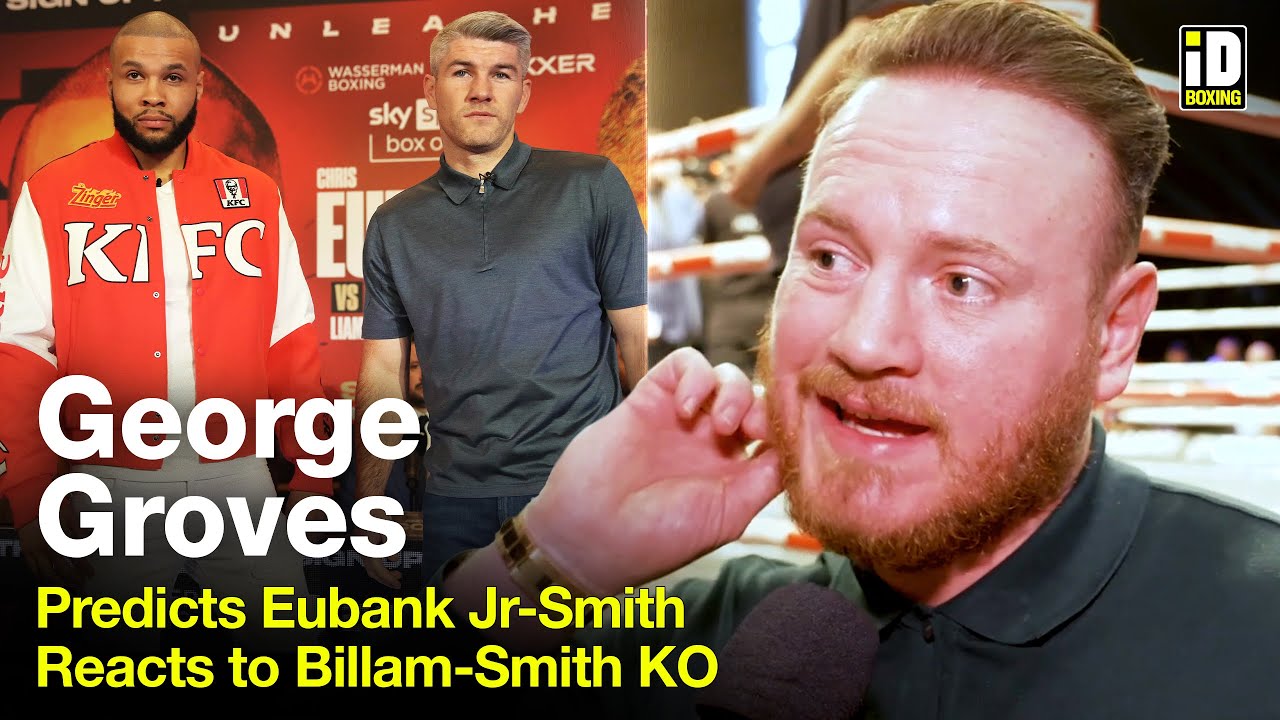 George Groves Gives Eubank Jr-Smith Prediction | Billam-Smith KO Win