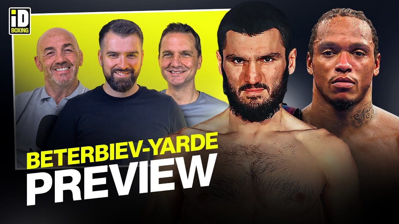 PREVIEW SHOW: Artur Beterbiev vs Anthony Yarde