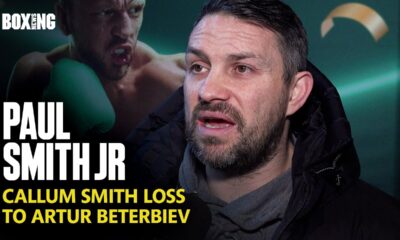 Paul Smith Jr Reacts To Callum Smith KO Loss To Beterbiev