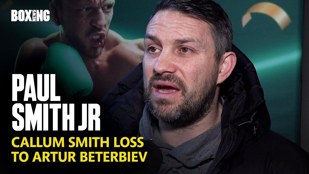 Paul Smith Jr Reacts To Callum Smith KO Loss To Beterbiev