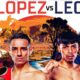 The official fight between Luis Alberto Lopez and Angelo Leo will take place on August 10 in Albuquerque