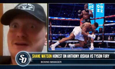 'ANTHONY JOSHUA GOT SPLATTERED! WHEN'S HIS LAST GOOD WIN?!' - Shane Watson