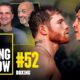 Canelo Alvarez vs Jaime Munguia Preview | #52