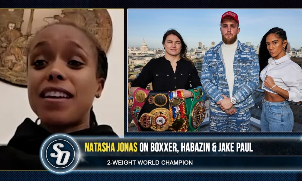 'JAKE PAUL SHOWING PROMOTERS HOW IT'S DONE!' - Natasha Jonas on Boxxer, Habazin, Taylor