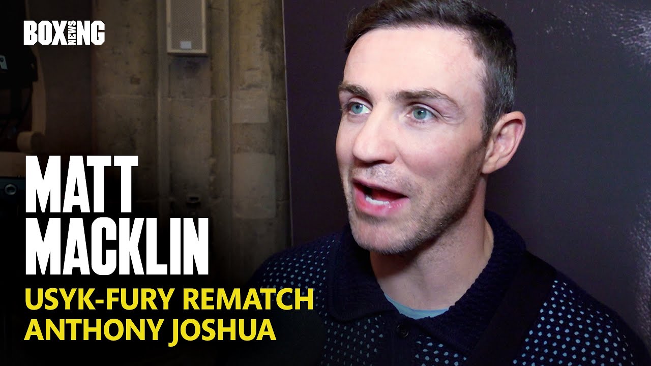 Matt Macklin On Usyk-Fury 2 & Anthony Joshua Retirement Calls