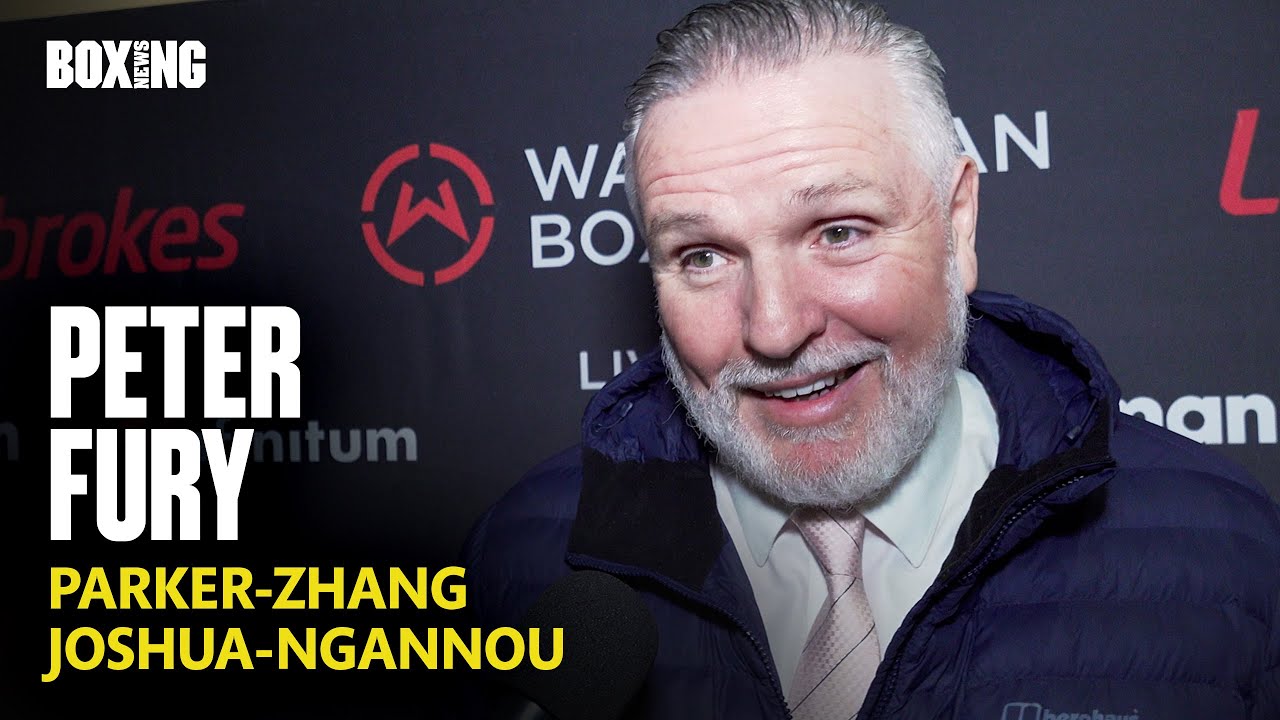 Peter Fury Breaks Down Parker-Zhang & Joshua-Ngannou