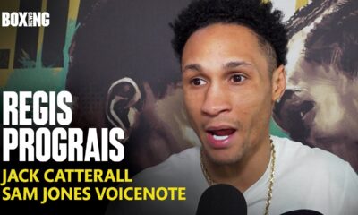 Regis Prograis On Sam Jones Voicenote & Catterall Fight