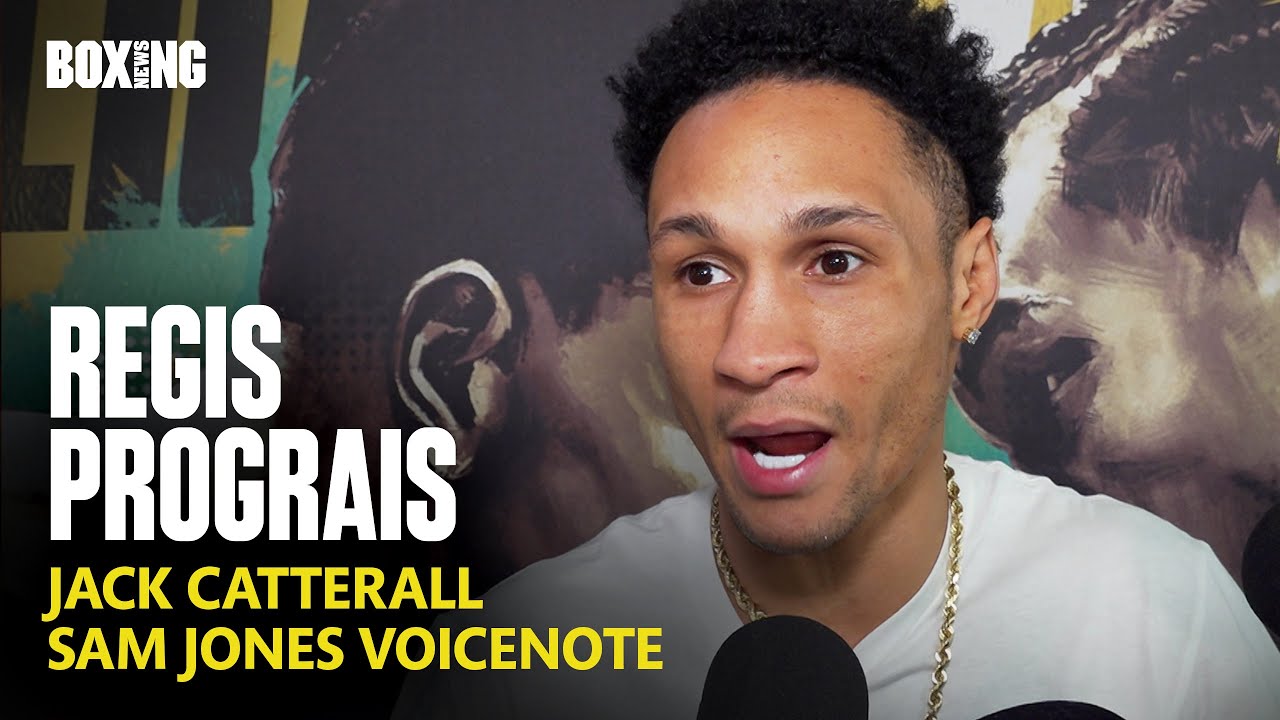 Regis Prograis On Sam Jones Voicenote & Catterall Fight