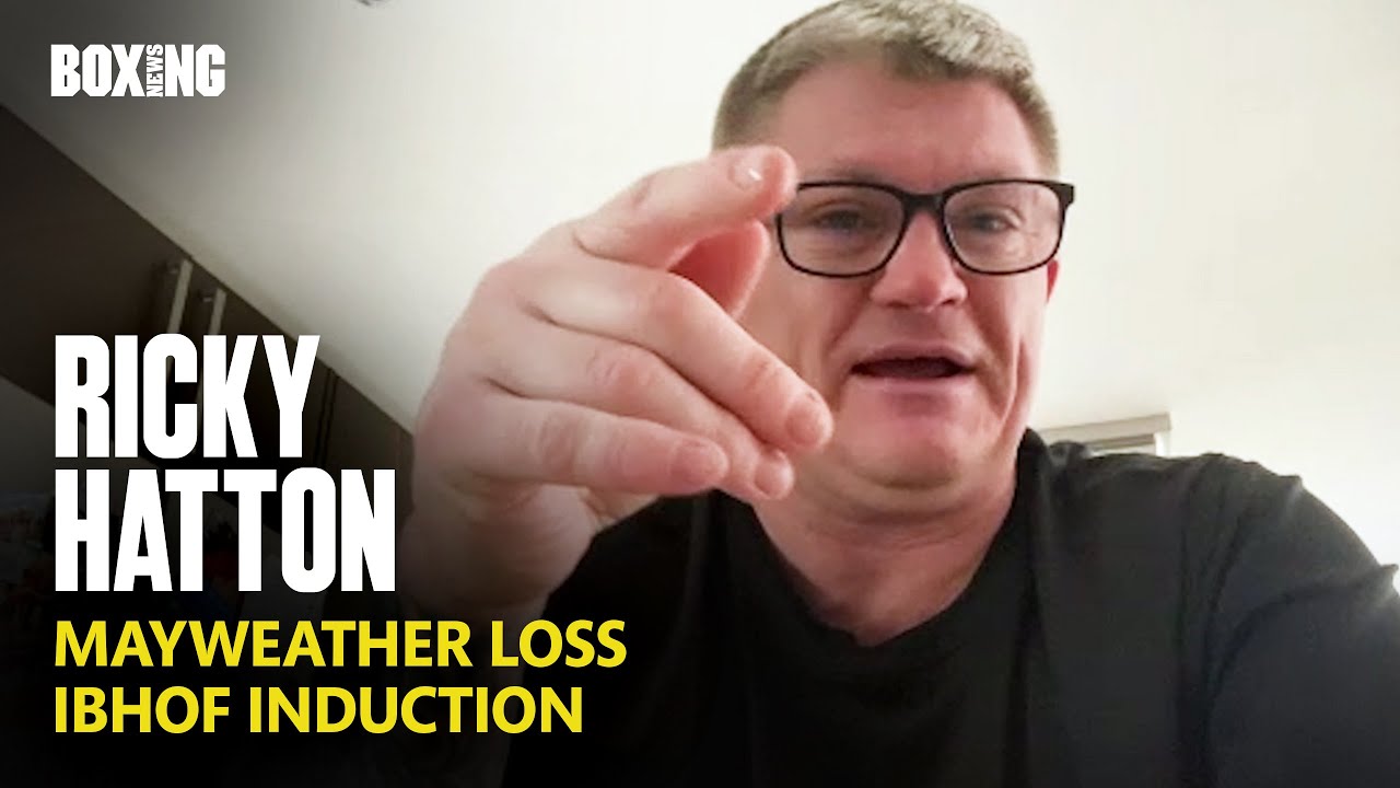 Ricky Hatton In-Depth: Fury-Usyk, Mayweather Loss & IBHOF Induction