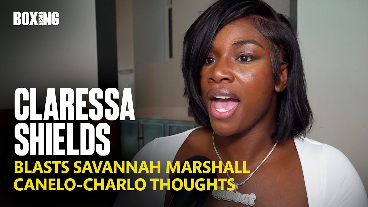 "You're A Liar!" - Claressa Shields Slams Savannah Marshall