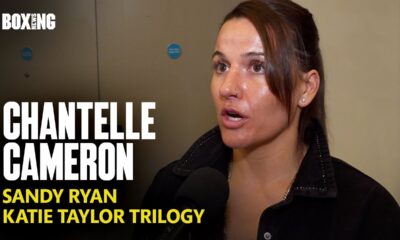 Chantelle Cameron Dismisses Sandy Ryan Fight & Katie Taylor