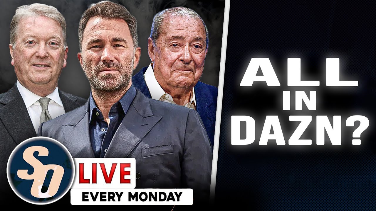 EDDIE HEARN, FRANK WARREN... and BOB ARUM all in DAZN?! SO Live talks it out