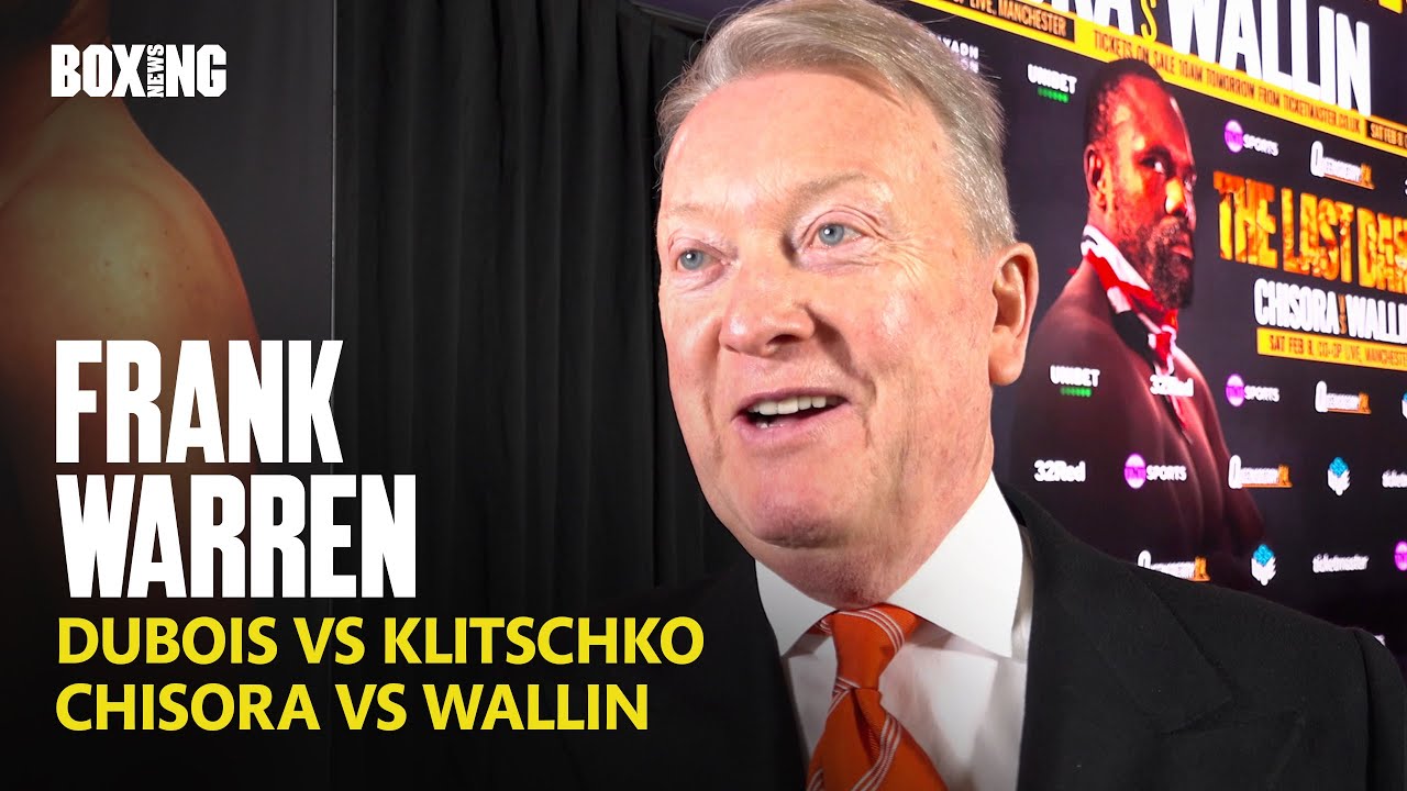 Frank Warren Responds To Dubois vs Klitschko Reports