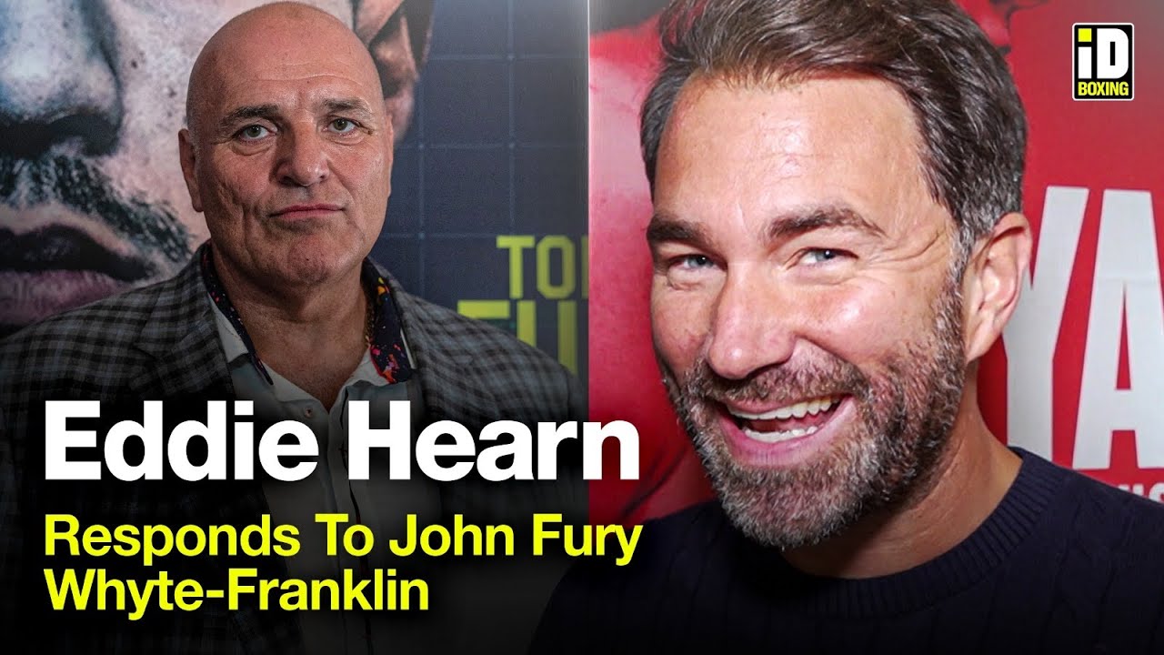 "I Might Enjoy John Fury Spanking Me!" - Eddie Hearn On Whyte-Franklin