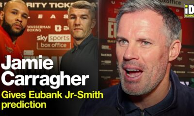 Jamie Carragher Gives Eubank Jr-Smith Prediction & Talks Liverpool