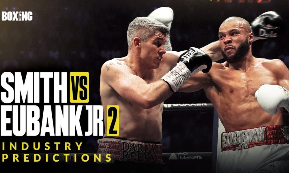 Liam Smith vs Chris Eubank Jr 2 | Industry Predictions