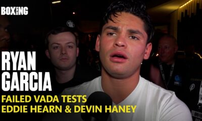 Ryan Garcia On Positive VADA Tests, Devin Haney & Errol Spence