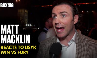 "What A Fight!" Matt Macklin Reacts To Usyk Win vs Fury