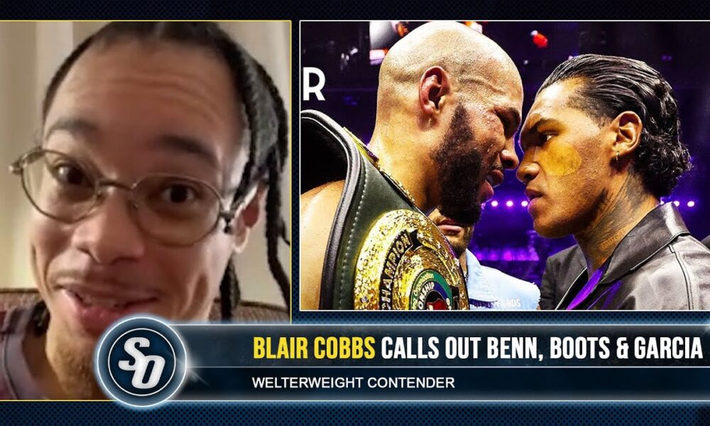 'EASY FIGHTS FOR CONOR BENN!' - Blair Cobbs DISHING OUT 'ASS-WHOOPING' for Boots Ennis