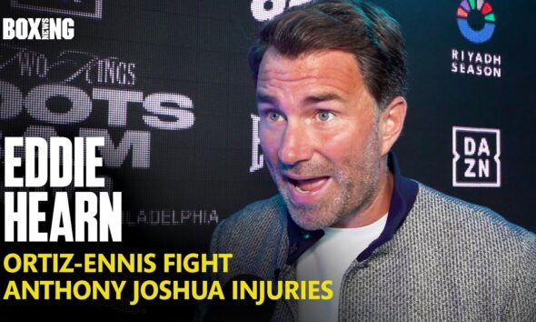 Eddie Hearn On Anthony Joshua Injuries, Ortiz-Ennis & Cordina