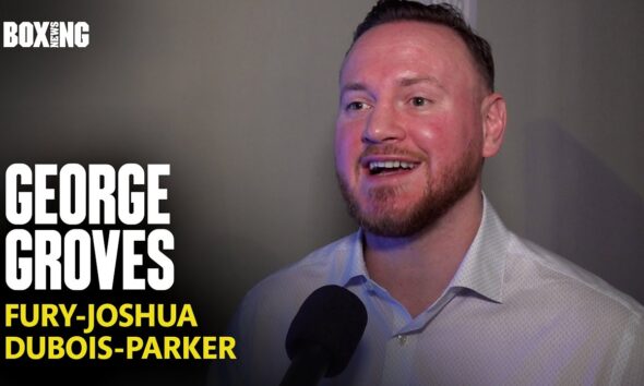 George Groves Breaks Down Fury-Joshua Fight & Dubois-Parker