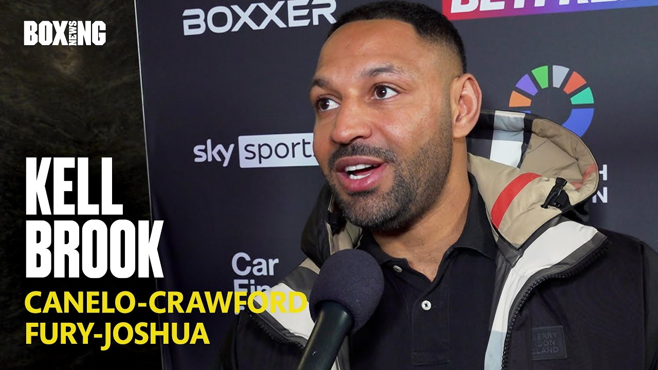 Kell Brook On Potential Canelo-Crawford Fight