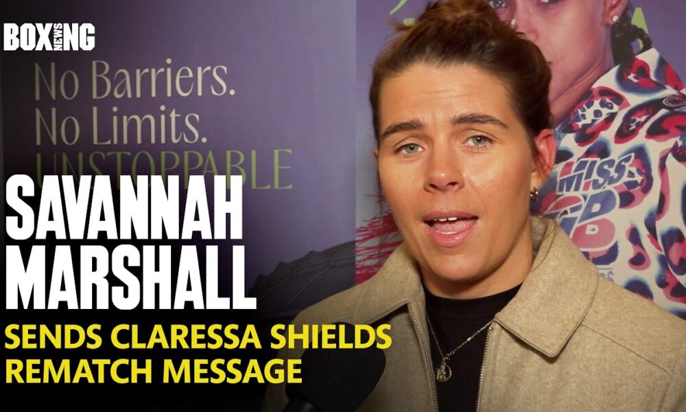 Savannah Marshall Sends Claressa Shields Rematch Message