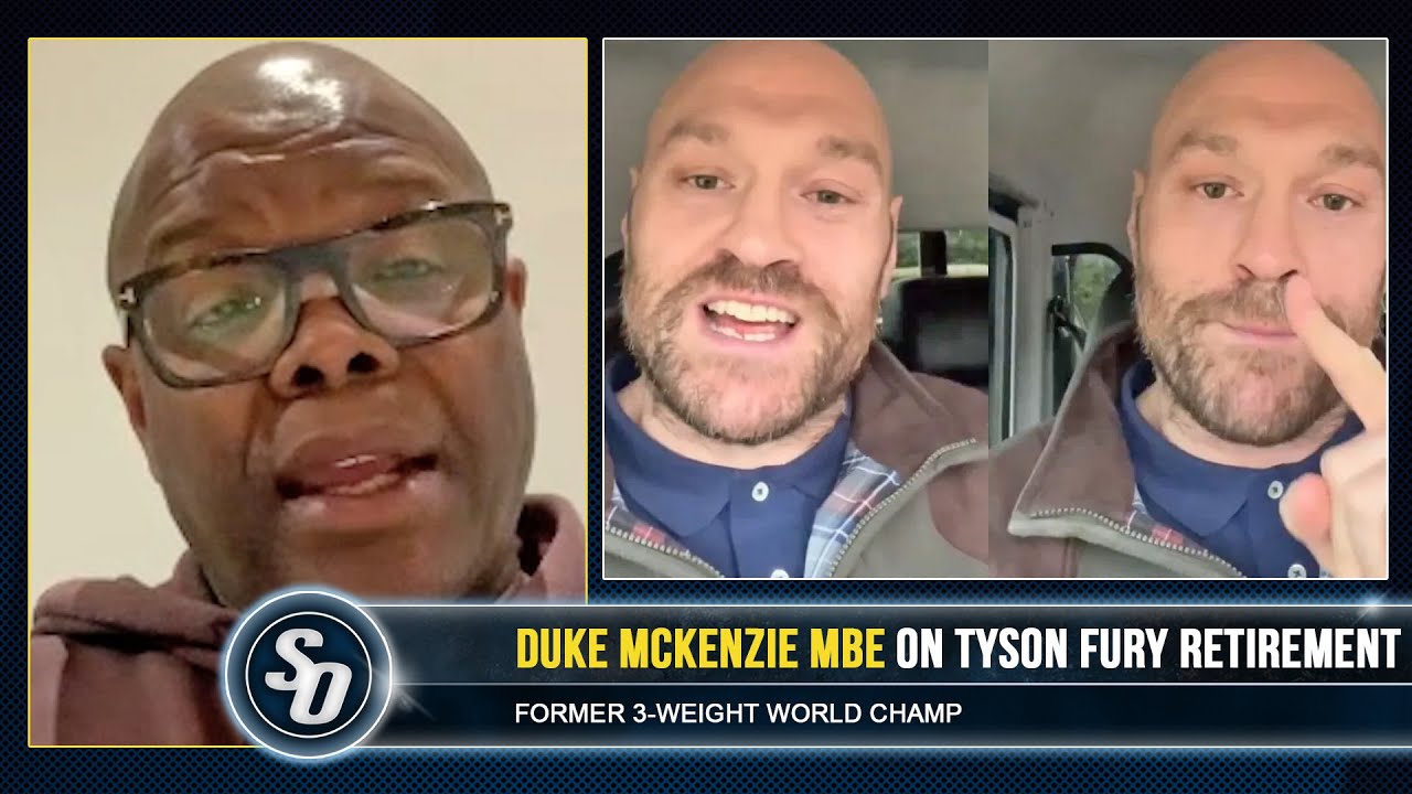 'TYSON FURY THROWING HIS TOYS OUT THE PRAM!' - Duke McKenzie on Fury RETIREMENT & LEGACY