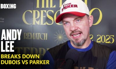 Andy Lee Breaks Down Daniel Dubois vs Joseph Parker