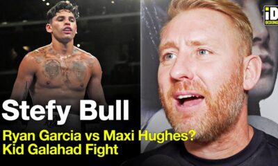 Exclusive: Ryan Garcia vs Maxi Hughes? - Stefy Bull On Surprise Offer