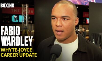 Fabio Wardley Breaks Down Whyte-Joyce & Career Update