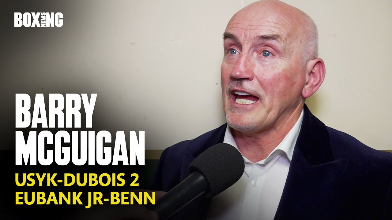 Barry McGuigan Breaks Down Usyk-Dubois 2 & Eubank Jr-Benn