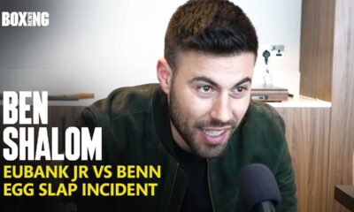 Ben Shalom On Eubank Jr vs Benn Egg Slap & Potential Fine