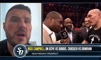 'DANIEL DUBOIS WILL BE OUT-THOUGHT BY USYK!' - Nick Campbell on Billy Nelson 'DISRESPECT'